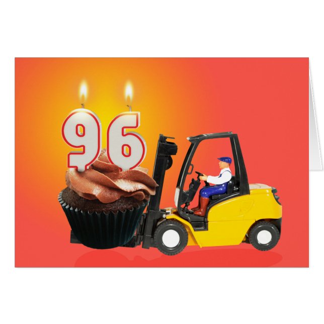 96th Birthday with Cupcake,Candles and Forklift (Front Horizontal)