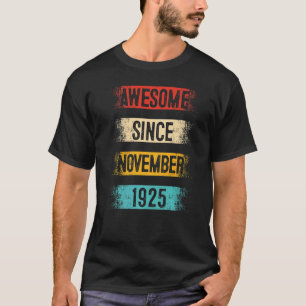 97 Year Old Awesome Since November 1925 97th Birth T-Shirt