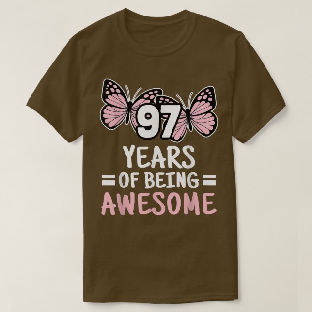 97 Years Of Being Awesome 97th Birthday 97 Years B T-Shirt (Design Front)