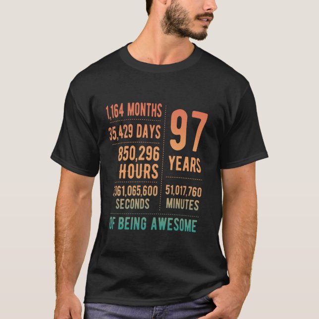 97th Birthday Men Women Funny 97 Years Old T-Shirt (Front)