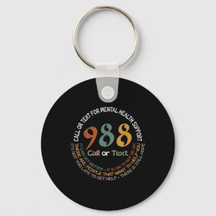 988 Call Or Text Call Or Text For Mental Health Su Key Ring