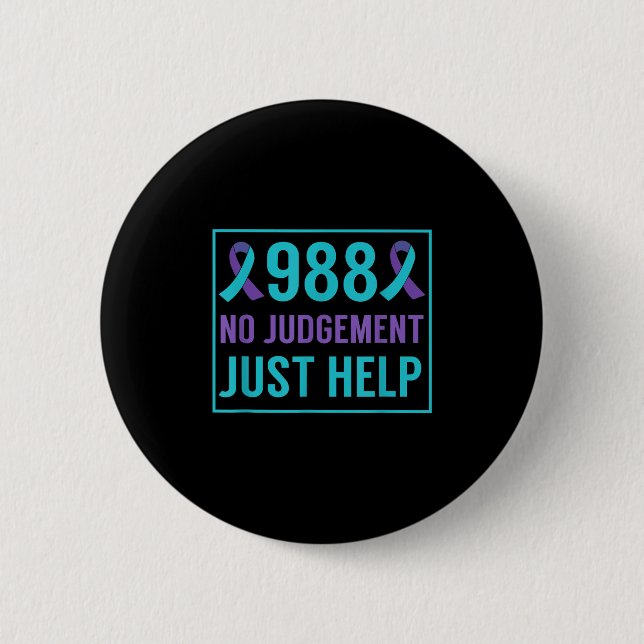 988 Day - September 8 - Suicide Prevention Awarene 6 Cm Round Badge (Front)