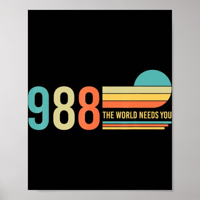 988 Hotline He World Needs You Mental Retro Health Poster (Front)