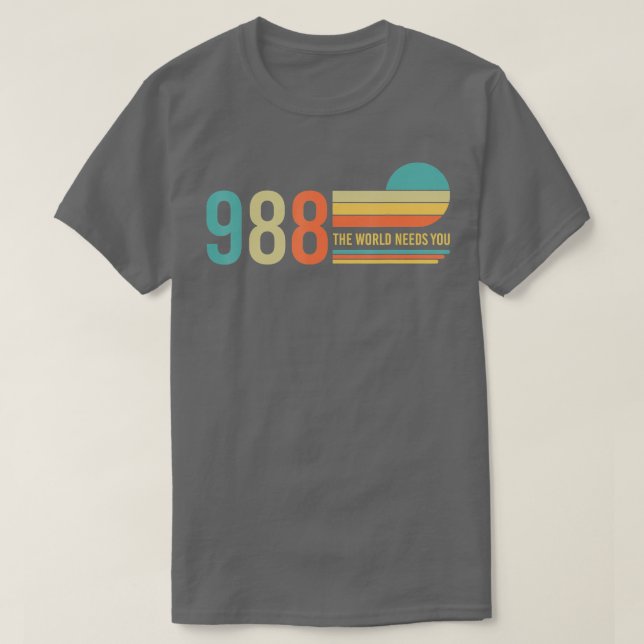 988 Hotline he World Needs You Mental Retro Health T-Shirt (Design Front)