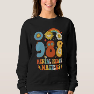 988 Mental Health Matters Suicide Prevention Aware Sweatshirt