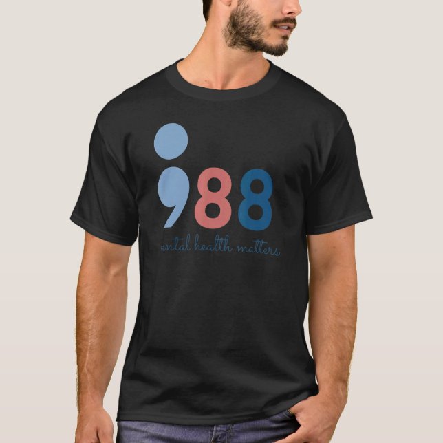 988 Mental Health Matters Suicide Prevention Aware T-Shirt (Front)