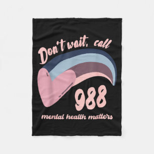 988 Mental Health S Suicide Prevention Awareness  Fleece Blanket