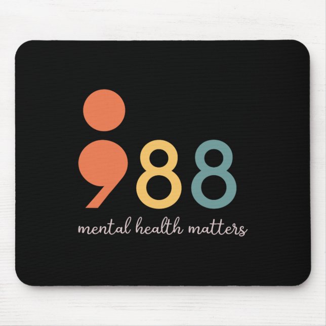 988 Semicolon Mental Health Problems Suicide Preve Mouse Pad (Front)