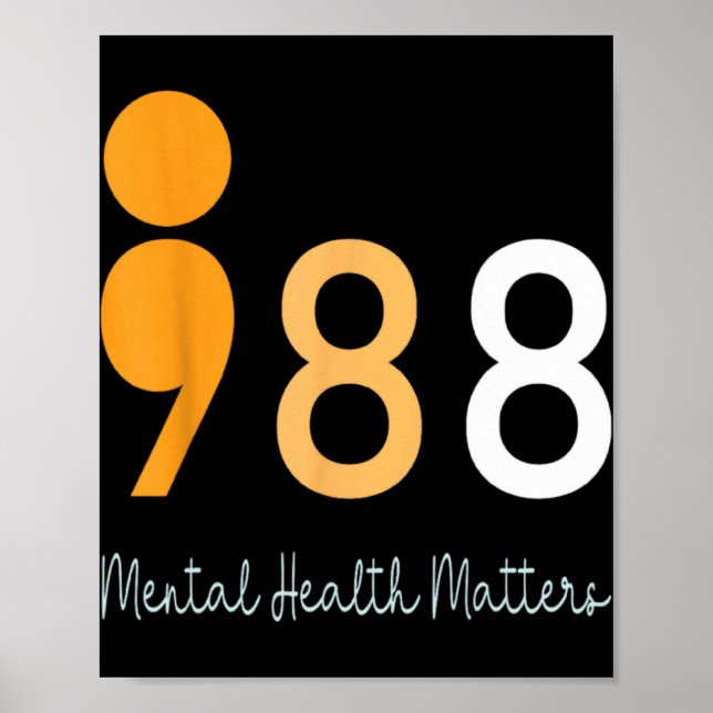 988 Semicolon Mental Health S Suicide Preven  Poster (Front)