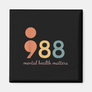 988 Suicide And Crisis Lifeline The World Needs Yo Magnet