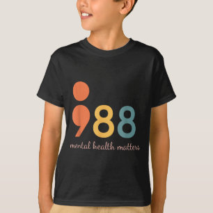 988 Suicide And Crisis Lifeline The World Needs Yo T-Shirt