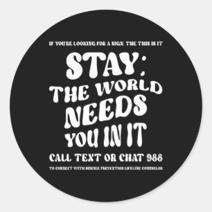 988 Suicide Prevention Awareness Broken Crayons St Classic Round Sticker