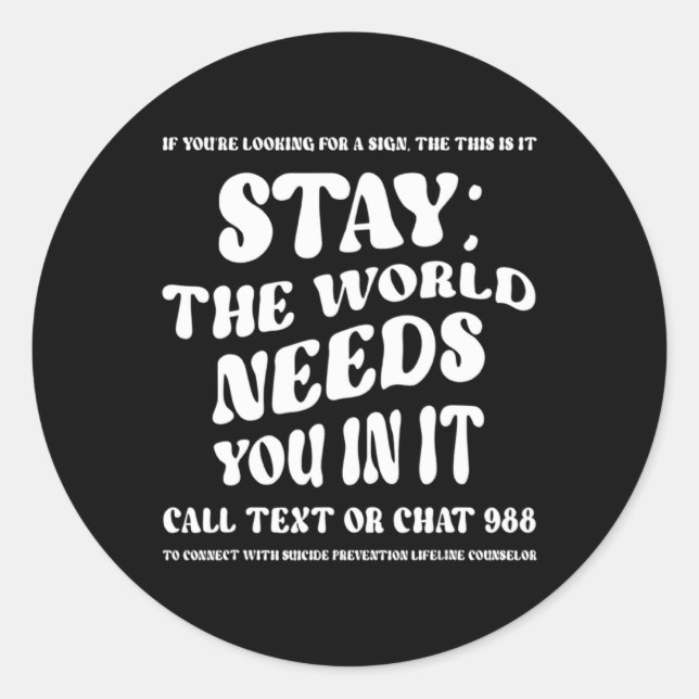 988 Suicide Prevention Awareness Broken Crayons St Classic Round Sticker (Front)