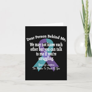 988 Suicide Prevention Awareness Dear Person Behin Card