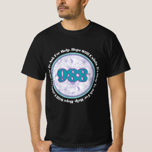 988 Suicide Prevention It's Okay To Ask For Help B T-Shirt
