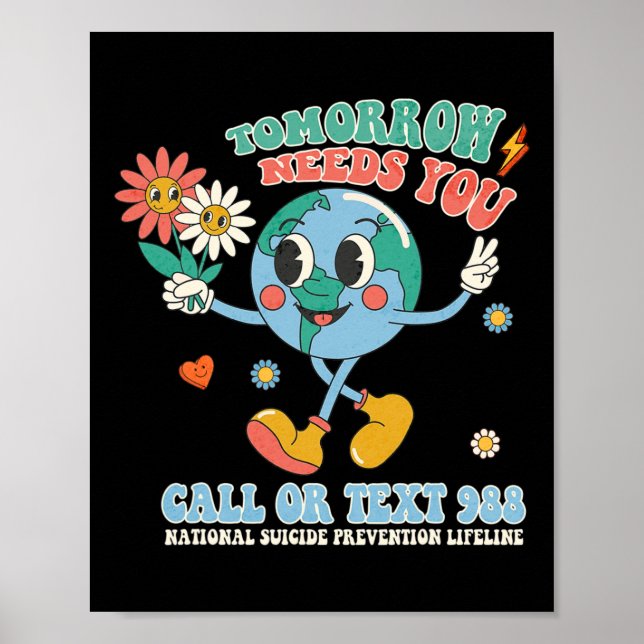 988 Suicide Prevention Stay Tomorrow Needs You Men Poster (Front)