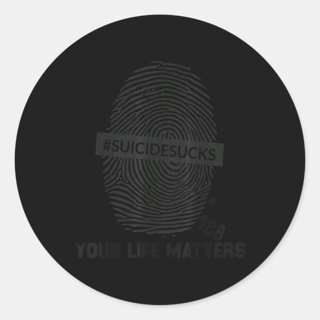 988 Suicide Prevention Your Life S Suicide S  Classic Round Sticker (Front)