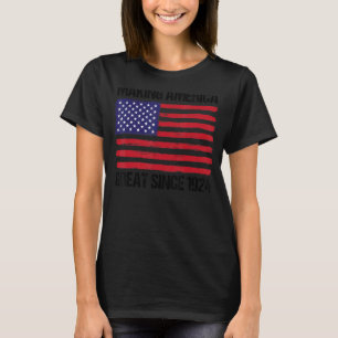 98th Birthday Making America Great Since 1924 1 T-Shirt
