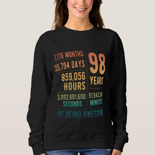 98th Birthday Men Women Funny 98 Years Old Sweatshirt (Front)