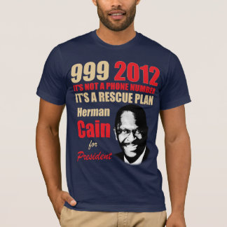 999 Herman Cain 2012 T-Shirt