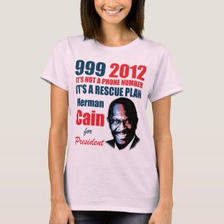 999 Herman Cain 2012 T-Shirt