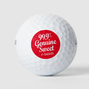 99.9% Genuine Sweet .1% Badass (2) Golf Balls