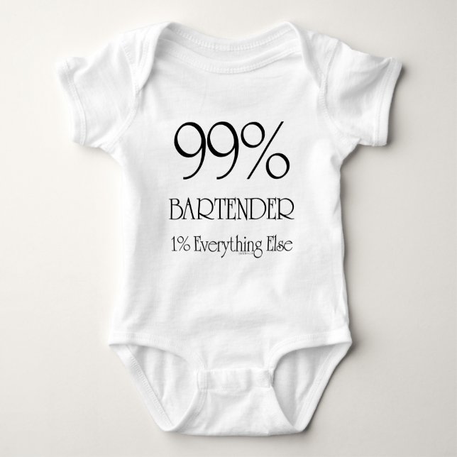 99% Bartender Baby Bodysuit (Front)