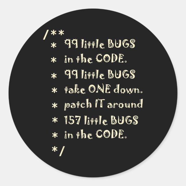 99 Bugs In  Code Software Funny Engineer Tester Classic Round Sticker (Front)