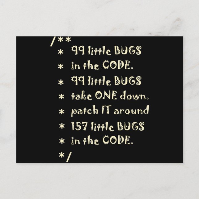 99 Bugs In  Code Software Funny Engineer Tester Holiday Postcard (Front)