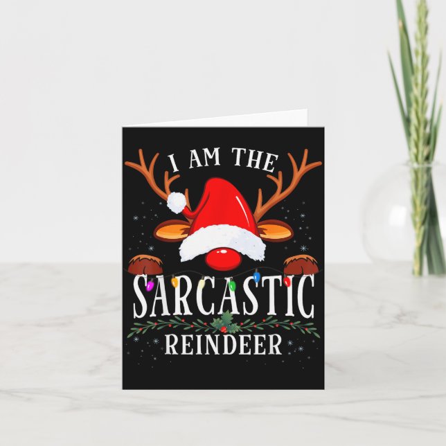 99 I Am The Sarcastic Reindeer Uni-adults Black Co Card (Front)