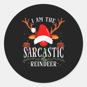 99 I Am The Sarcastic Reindeer Uni-adults Black Co Classic Round Sticker