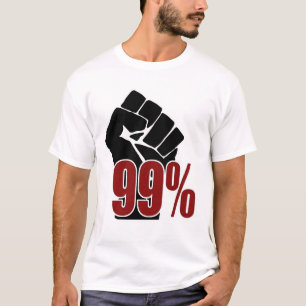 99 Percent Fist T-Shirt