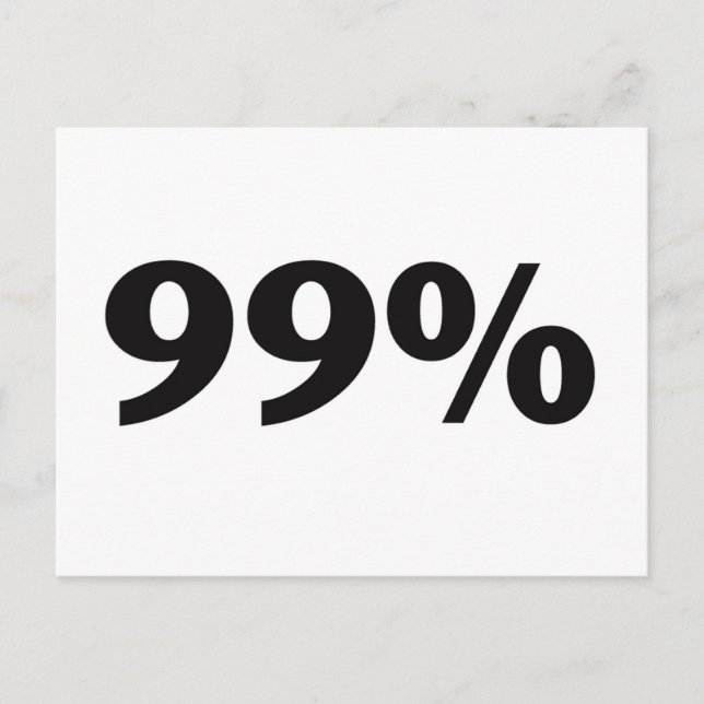 99 Percent Postcard (Front)