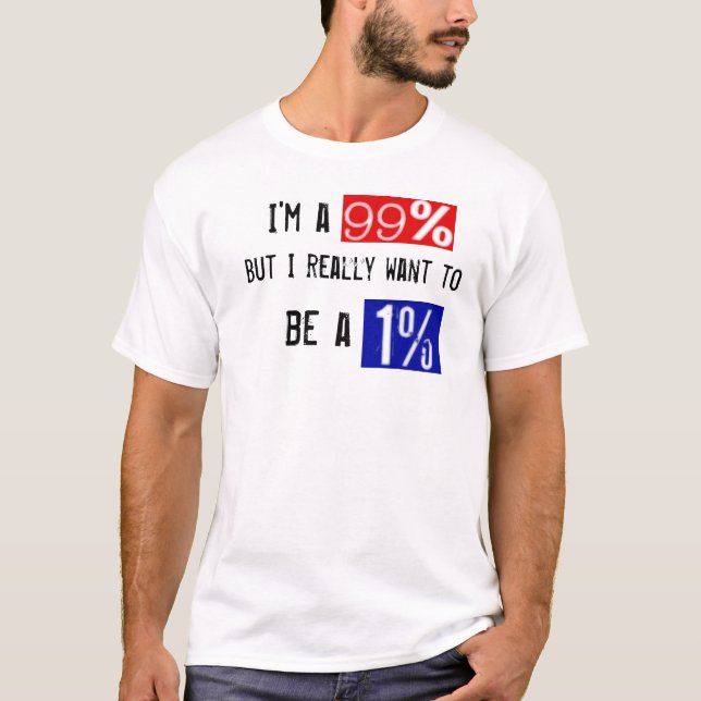 99 Percent T Shirt (Front)