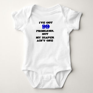99 Problems Baby Bodysuit