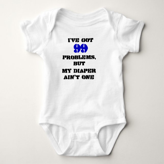 99 Problems Baby Bodysuit (Front)
