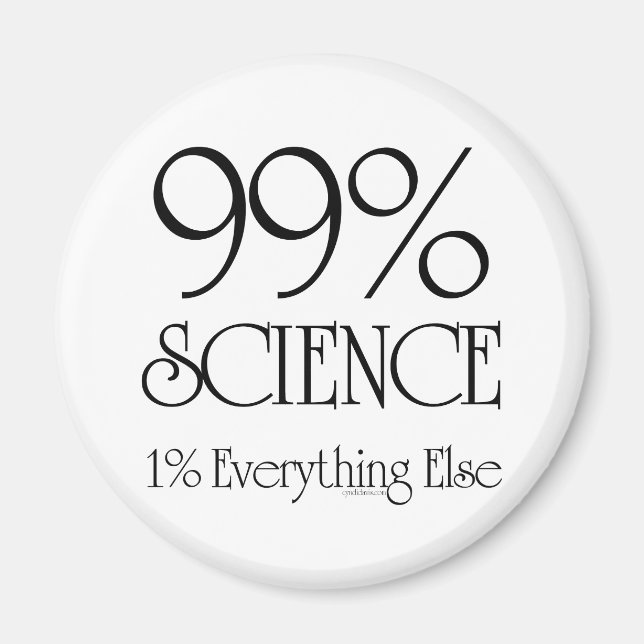 99% Science Magnet (Front)