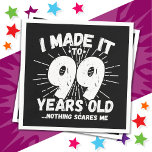 99 Year Old Sarcastic Meme Funny 99th Birthday Napkin<br><div class="desc">This funny 99th birthday design makes a great sarcastic humour joke or novelty gag gift for a 99 year old birthday theme or surprise 99th birthday party! Features 'I Made it to 99 Years Old... Nothing Scares Me' funny 99th birthday meme that will get lots of laughs from family, friends,...</div>