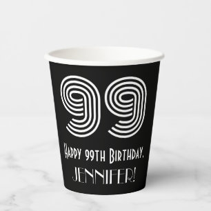 99th Birthday — Art Deco Inspired Look “99” + Name Paper Cups