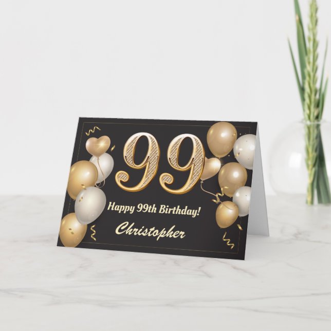 99th Birthday Black and Gold Balloons Birthday Card (Front)