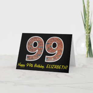 99th Birthday - Brick Wall Pattern "99" w/ Name Card