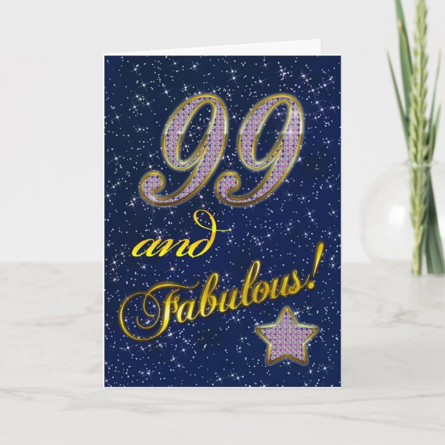 99th birthday for someone Fabulous Card (Front)