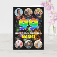 99th Birthday: Fun Rainbow #, Custom Name & Photos