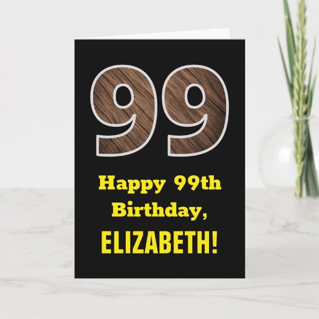 99th Birthday: Name, Faux Wood Grain Pattern "99" Card (Front)