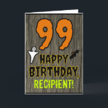 99th Birthday: Spooky Halloween Theme, Custom Name Card<br><div class="desc">The front of this scary and spooky Halloween birthday themed greeting card design features a large number "99". It also features the message "HAPPY BIRTHDAY, ", and a personalized name. There are also depictions of a ghost and a bat on the front. The inside features an editable birthday greeting message,...</div>