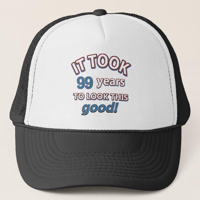 99th year old birthday designs trucker hat (Front)