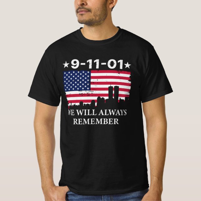 9-11-01 We Will Always Remember T-Shirt (Front)