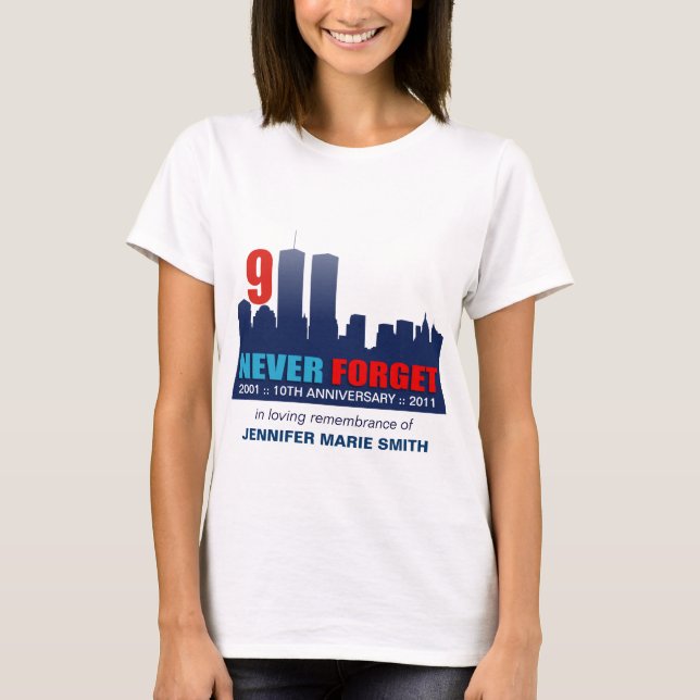 9/11 10th Anniversary - In Memory of Custom Tshirt (Front)
