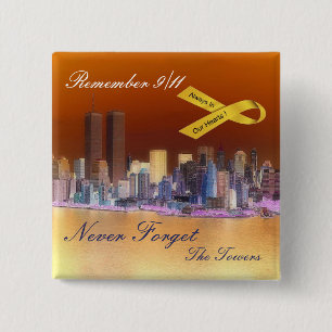 9 11 ALWAYS IN OUR HEARTS 15 CM SQUARE BADGE