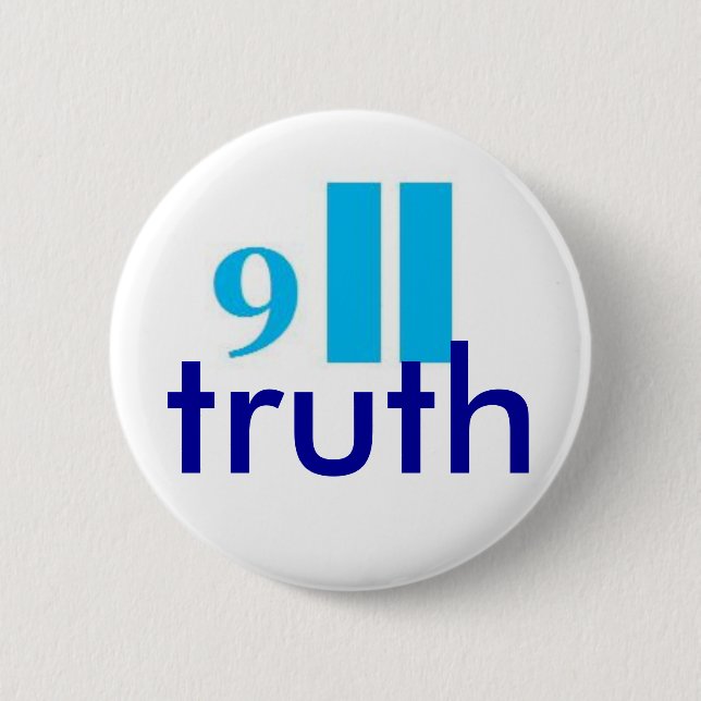 9-11 truth button-badge 6 cm round badge (Front)